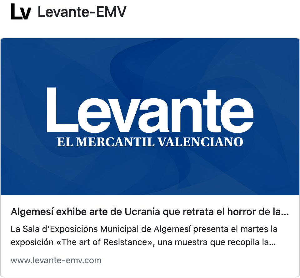 Algemesí exhibe arte de Ucrania que retrata el horror de la guerra