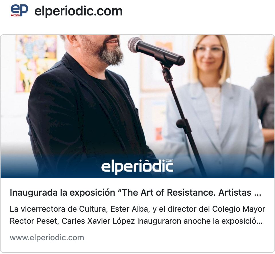Inaugurada la exposición “The Art of Resistance. Artistas ucranianos por la paz” en la Sala de la Muralla del Col·legi Major Rector Peset